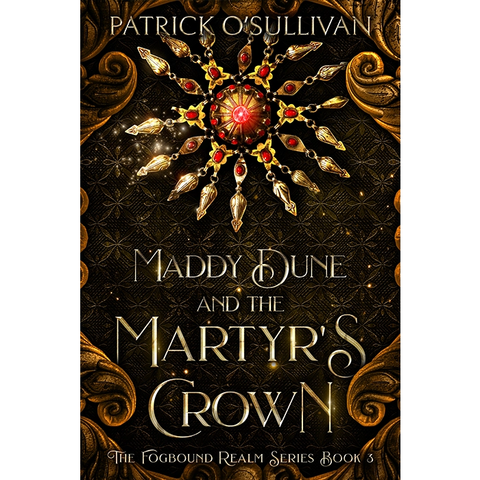 Maddy Dune and the Martyr's Crown